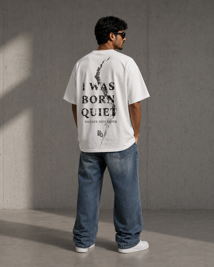 I Was Born Quiet Oversized T-Shirt