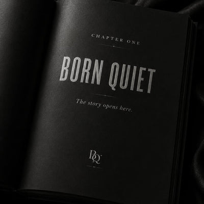Born Quiet